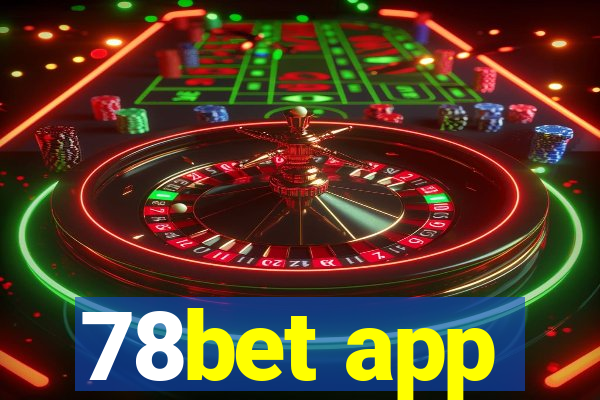 78bet app